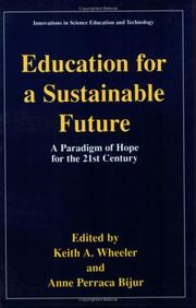 Cover of: Education for a Sustainable Future: A Paradigm of Hope for the 21st Century (Innovations in Science Education and Technology)