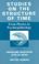 Cover of: Studies on the Structure of Time