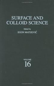 Cover of: Surface and Colloid Science Volume 16 (Surface and Colloid Science) | Egon Matijevic