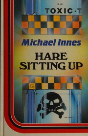 Cover of: Hare Sitting Up by Michael Innes