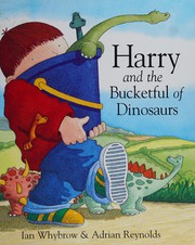Cover of: Harry and the bucket full of dinosaurs