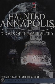 Cover of: Haunted Annapolis by Michael Carter
