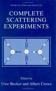 Cover of: Complete Scattering Experiments (Physics of Atoms and Molecules)