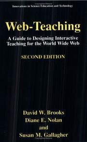 Cover of: Web-teaching: a guide for designing interactive teaching for the World Wide Web