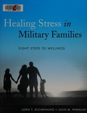 Healing stress in military families