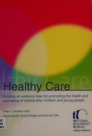 Cover of: Healthy Care by Helen Chambers, Steve Howell, Nicola Madge