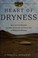 Cover of: Heart of dryness