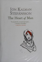 Cover of: The heart of man by Jon Kalman Stefansson