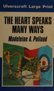 Cover of: Heart Speaks Many Ways by Madeleine A. Polland