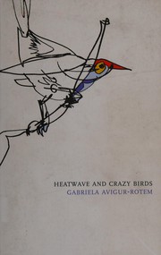Cover of: Heatwave and crazy birds