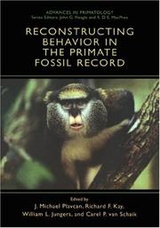 Cover of: Reconstructing Behavior in the Primate Fossil Record (Advances in Primatology) by 