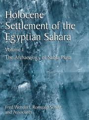 Cover of: Holocene Settlement of the Egyptian Sahara: Volume 1: The Archaeology of Nabta Playa