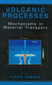 Cover of: Volcanic Processes: Mechanisms in Material Transport