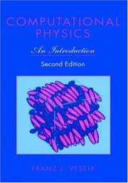 Cover of: Computational physics by Franz Vesely, Franz Vesely