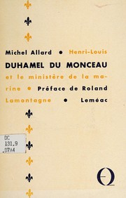 Cover of: Henri Louis Duhamel du Monceau: et le Ministère de la marine