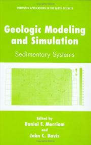 Cover of: Geologic Modeling and Simulation - Sedimentary Systems (COMPUTER APPLICATIONS IN THE EARTH SCIENCES (Computer Applications in the Earth Sciences)