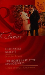 Cover of: Her Desert Knight by Jennifer Lewis, LInda Thomas-Sundstrom
