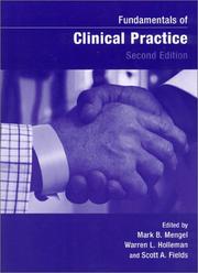 Cover of: Fundamentals of clinical practice by edited by Mark B. Mengel, Warren L. Holleman, and Scott A. Fields.