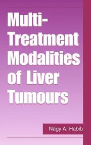 Cover of: Multi Treatment Modalities of Liver Tumours