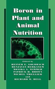 Boron in plant and animal nutrition by International Workshop on All Aspects of Animal and Plant Boron Nutrition (2001 Bonn, Germany)