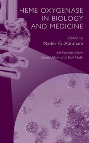 Hemeoxygenase in Biology and Medicine by Nader G. Abraham