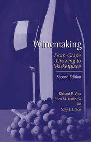 Cover of: Winemaking: from grape growing to marketplace