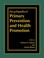 Cover of: The Encyclopedia of Primary Prevention and Health Promotion