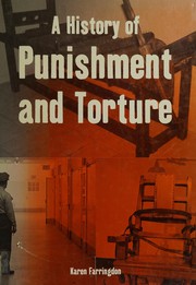 Cover of: A History of Punishment and Torture by Keith Farringdon