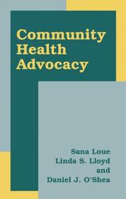 Cover of: Community Health Advocacy | Sana Loue