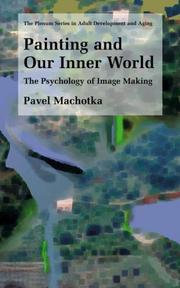 Cover of: Painting and Our Inner World by Pavel Machotka