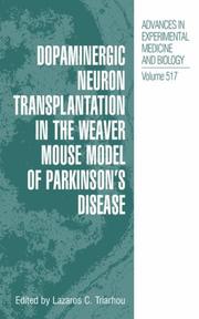 Cover of: Dopaminergic Neuron Transplantation in the Weaver Mouse Model of Parkinson's Disease