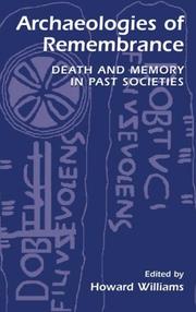 Cover of: Archaeologies of Remembrance: Death and Memory in Past Societies