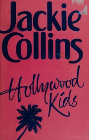 Cover of: Hollywood kids by Jackie Collins