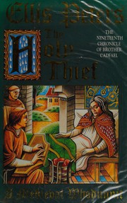 Cover of: The Holy Thief: the nineteenth chronicle of Brother Cadfael