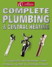 Cover of: Collins Complete Plumbing and Central Heating