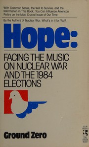 Cover of: Hope: Facing the Music on Nuclear War and the 1984 Elections