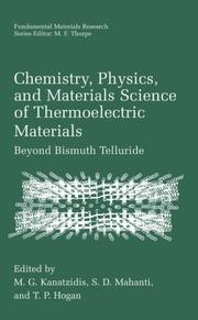 Cover of: Chemistry, Physics and Materials Science of Thermoelectric Materials: Beyond Bismuth Telluride (Fundamental Materials Research)