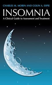 Cover of: Insomnia: a clinical guide to assessment and treatment