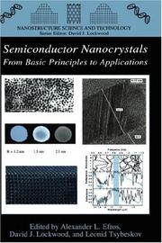 Cover of: Semiconductor Nanocrystals: From Basic Principles to Applications (Nanostructure Science and Technology)