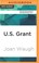 Cover of: U.S. Grant