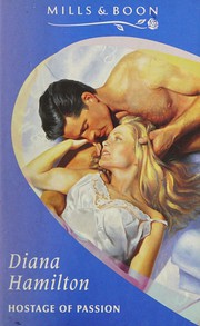 Cover of: Hostage of Passion by Diana Hamilton