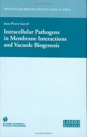 Cover of: Intracellular Pathogens in Membrane Interactions and Vacuole Biogenesis