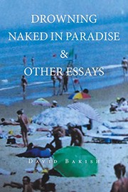 Cover of: Drowning Naked in Paradise & Other Essays
