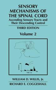 Cover of: Sensory Mechanisms of the Spinal Cord: Volume 2 by William D. Willis Jr., Richard E. Coggeshall