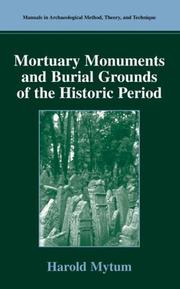 Cover of: Mortuary monuments and burial grounds of the historic period