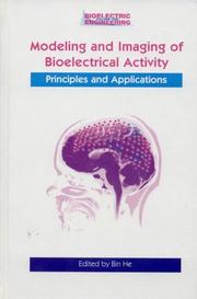 Cover of: Modeling & Imaging of Bioelectrical Activity: Principles and Applications (Bioelectric Engineering)