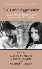 Cover of: Girls and aggression by edited by Marlene M. Moretti, Candice L. Odgers, Margaret A. Jackson.