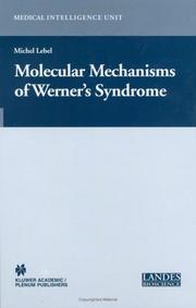 Molecular Mechanisms of Werner's Syndrome by Michel Lebel