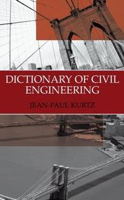 Cover of: Dictionary of Civil Engineering | Jean-Paul Kurtz