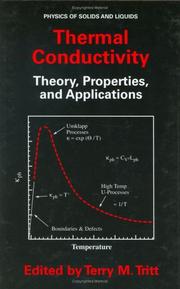 Cover of: Thermal Conductivity: Theory, Properties, and Applications (Physics of Solids and Liquids)